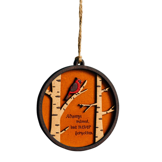 Always Missed/Never Forgotten Ornament